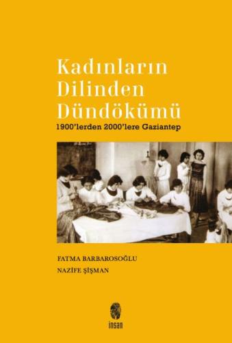 Kadınların Dilinden Dündökümü Fatma Barbarosoğlu
