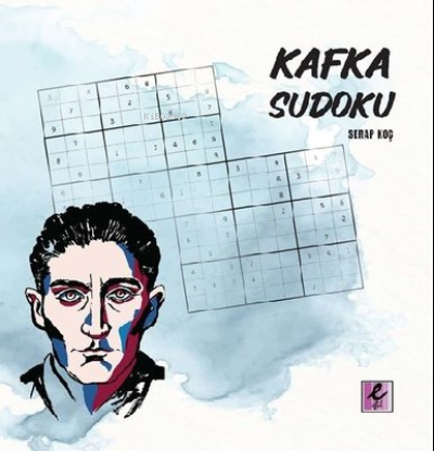 Kafka Sudoku Serap Koç