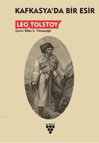 Kafkasya'da Bir Esir Leo Tolstoy