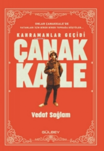 Kahramanlar Geçidi Çanakkale