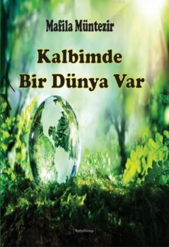 Kalbimde Bir Dünya Var