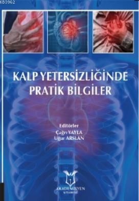 Kalp Yetersizliğinde Pratik Bilgiler