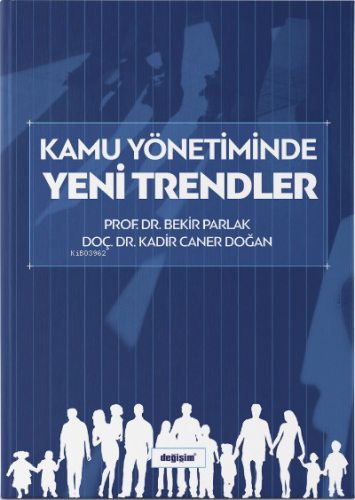 Kamu Yönetiminde Yeni Trendler Bekir Parlak Kadir Caner Doğan