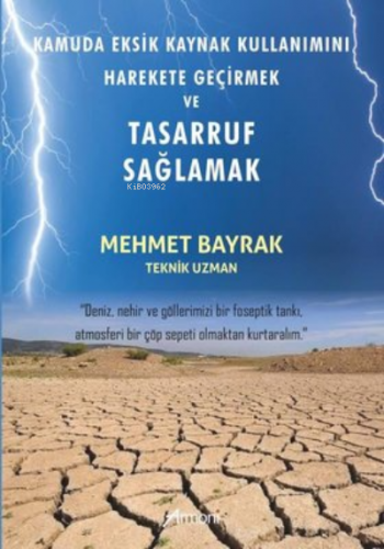 Kamuda Eksik Kaynak Kullanımını Harekete Geçirmek ve Tasarruf Sağlamak