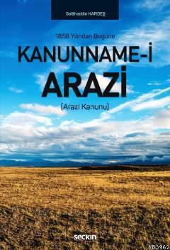 Kanunname–i Arazi; (Arazi Kanunu)