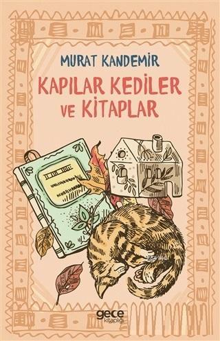 Kapılar Kediler ve Kitaplar Murat Kandemir