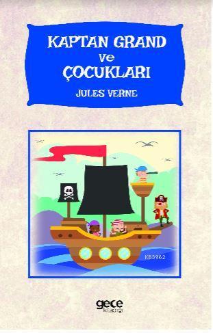 Kaptan Grand ve Çocukları Jules Verne