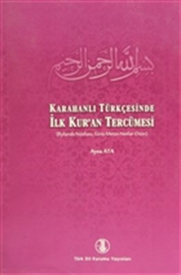 Karahanlı Türkçesi - Türkçe İlk Kur'an Tercümesi Kolektif