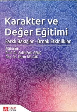 Karakter ve Değer Eğitimi; Farklı Bakışlar • Örnek Etkinlikler