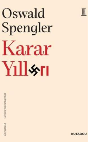 Karar Yılları Oswald Spengler