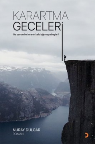 Karartma Geceleri ;Ne Zaman Bir İnsanın Kalbi Ağrımaya Başlar?