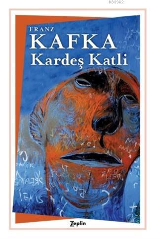 Kardeş Katli Franz Kafka