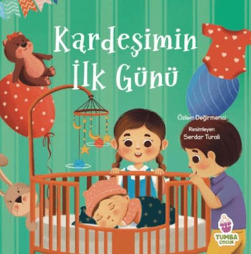 Kardeşimin İlk Günü Özlem Değirmenci