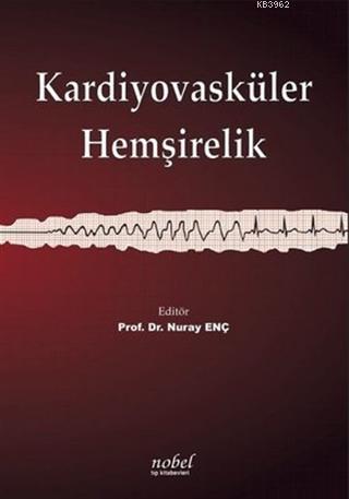Kardiyovasküler Hemşirelik