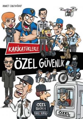 Karikatürlerle Özel Güvenlik Ahmet Can Buğday