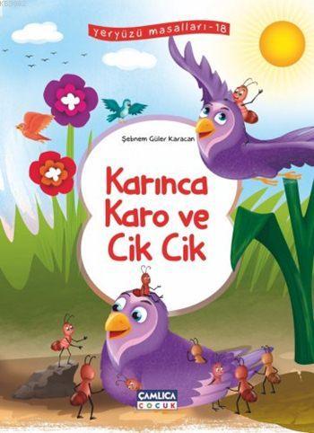 Karınca Karo ve Cik Cik