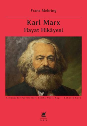 Karl Marx Hayat Hikayesi Franz Mehring