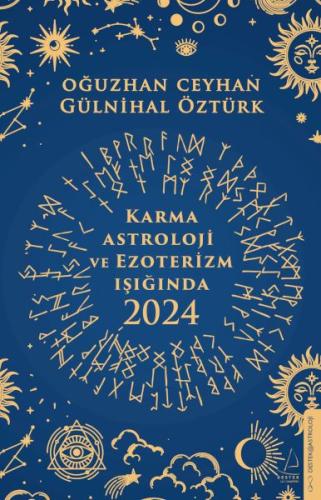 Karma Astroloji ve Ezoterizm Işığında 2024 Oğuzhan Ceyhan
