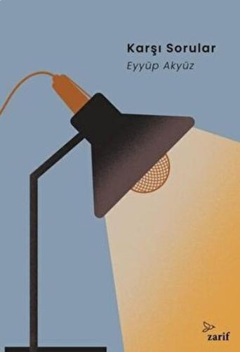 Karşı Sorular Eyyüp Akyüz