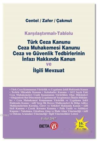Karşılaştırmalı - Tablolu Türk Ceza Kanunu Ceza Muhakemesi Kanunu Ceza