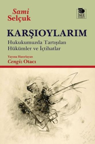 Karşıoylarım Sami Selçuk