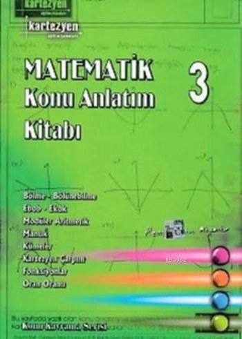 Kartezyen Konu Kavrama Serisi Matematik Konu Anlatım Kitabı 3