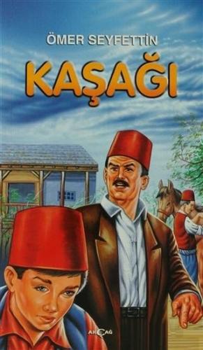 Kaşağı Ömer Seyfettin