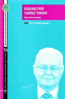 Kâşgarlı'nın Tarihçi Torunu