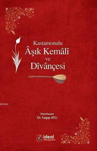 Kastamonulu Âşık Kemâlî ve Dîvânçesi