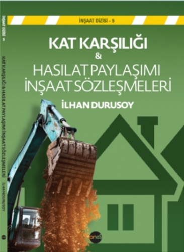 Kat Karşılığı & Hasılat Paylaşımı İnşaat Sözleşmeleri
