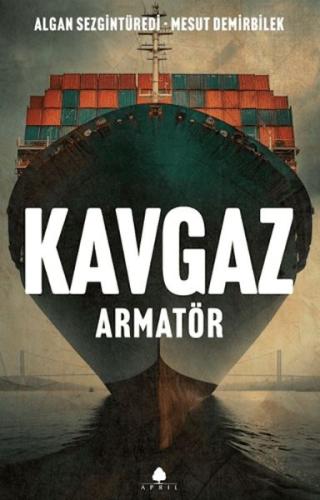 Kavgaz - Armatör Algan Sezgintüredi