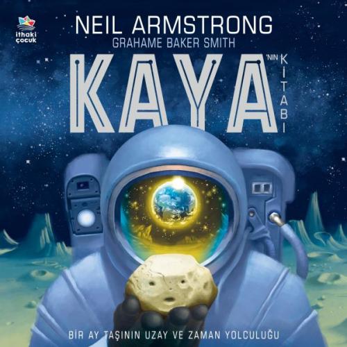 Kaya’nın Kitabı Neil Armstrong