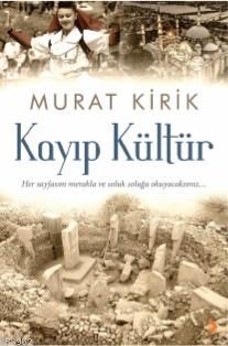 Kayıp Kültür Murat Kirik