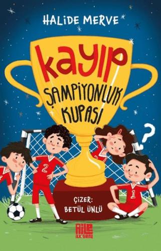 Kayıp Şampiyonluk Kupası Halide Merve