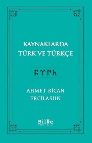 Kaynaklarda Türk Ve Türkçe
