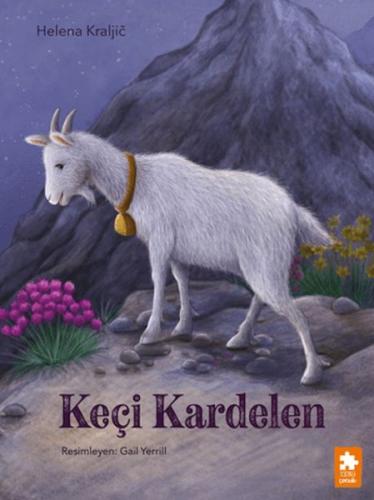 Keçi Kardelen (Ciltli) Helena Kraljic