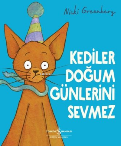 Kediler Doğum Günlerini Sevmez