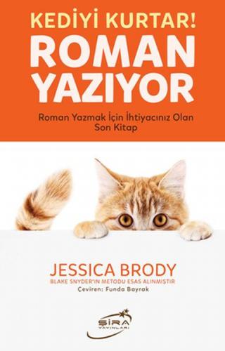 Kediyi Kurtar! Roman Yazıyor Jessica Brody