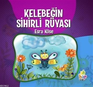 Kelebeğin Sihirli Rüyası