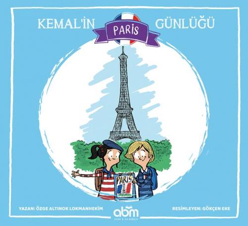 Kemal’in Paris Günlüğü Özge Altınok Lokmanhekim