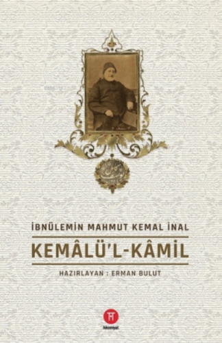 Kemalü'l-Kamil İbnülemin Mahmut Kemal İnal
