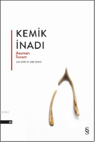 Kemik İnadı; 2016 Ruhi Su Şiir Ödülü