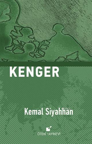 Kenger - Ciltli Kemal Siyahhan