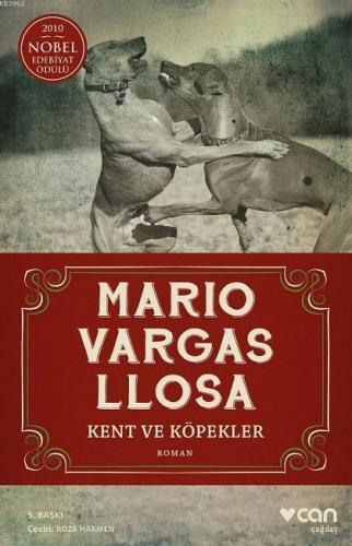 Kent ve Köpekler Mario Vargas Liosa