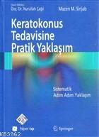 Keratokonus Tedavisine Pratik Yaklaşım