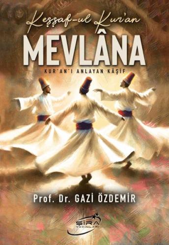 Keşşaf-ul Kur'an Mevlana Gazi Özdemir