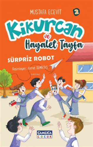 Kikurcan Ve Hayalet Tayfa 2-sürpriz Robot