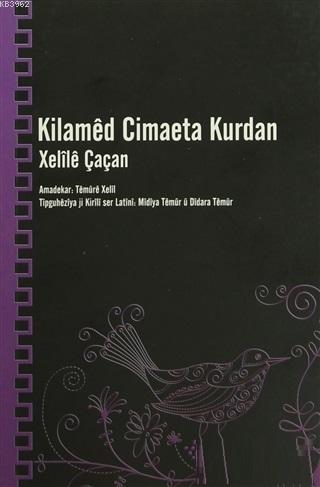 Kilamed Cimaeta Kurdan Xelile Çaçan