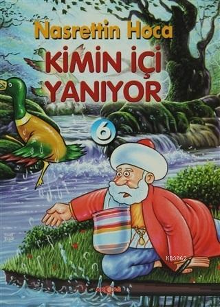 Kimin İçi Yanıyor; Nasrettin Hoca- 6