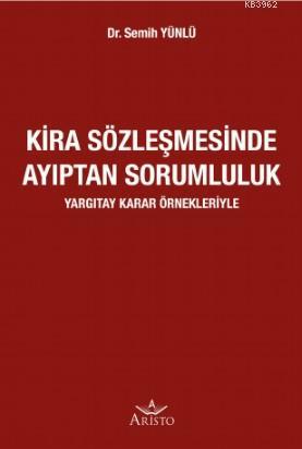 Kira Sözleşmesinde Ayıptan Sorumluluk